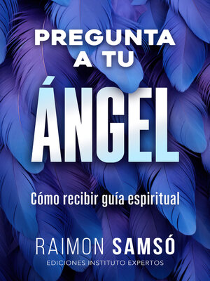 cover image of Pregunta a tu ángel
